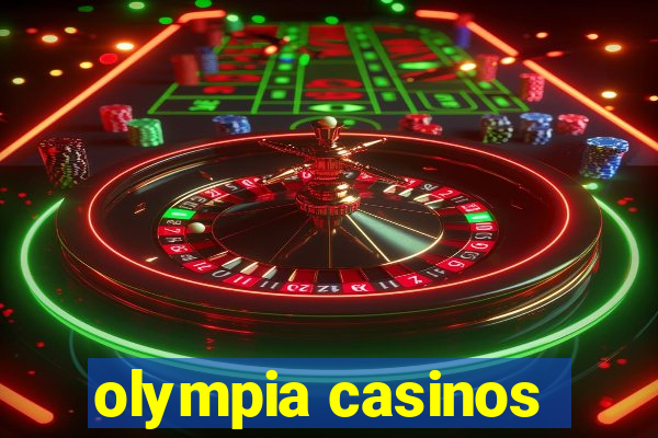 olympia casinos