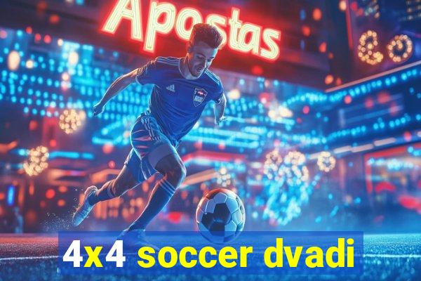 4x4 soccer dvadi