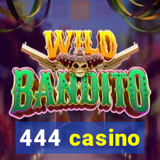 444 casino