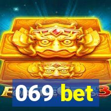 069 bet