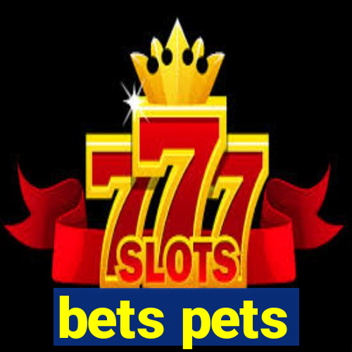 bets pets