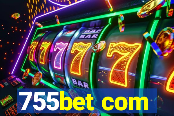 755bet com