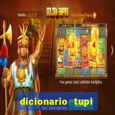 dicionario tupi guarani on line