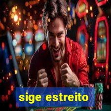 sige estreito