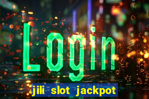 jili slot jackpot gcash online