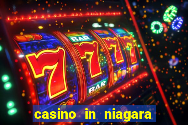 casino in niagara falls canada