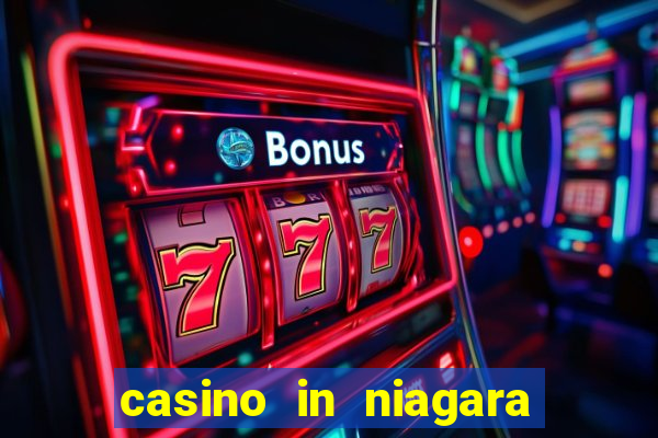 casino in niagara falls canada