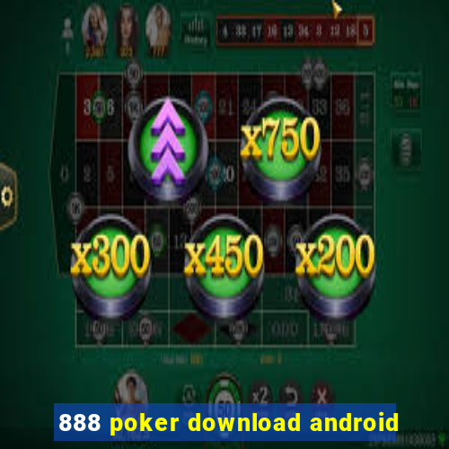 888 poker download android