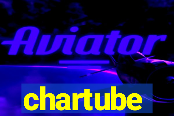 chartube