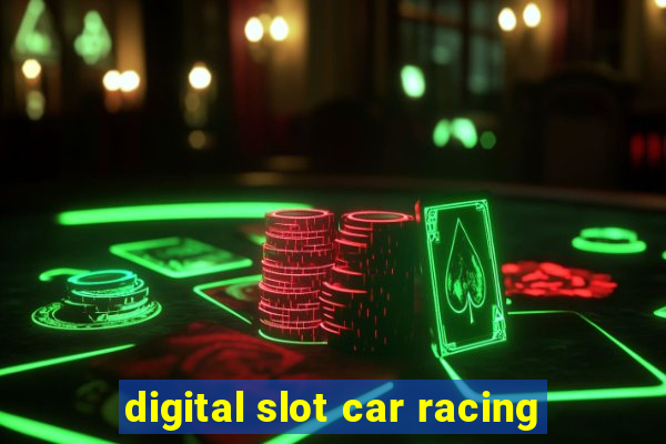 digital slot car racing