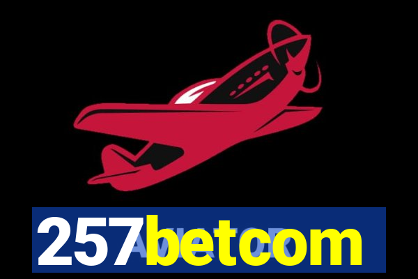 257betcom