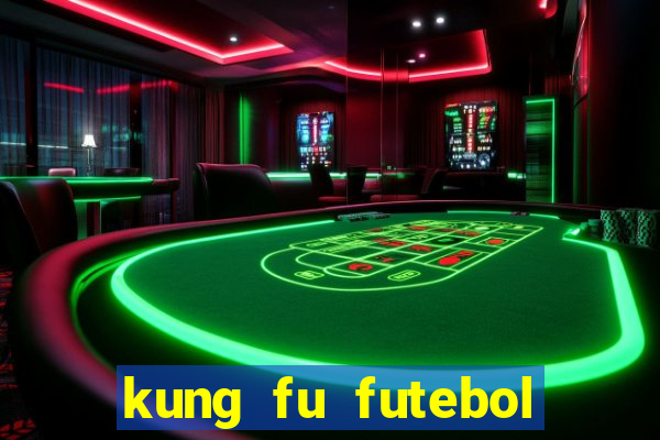 kung fu futebol clube assistir online