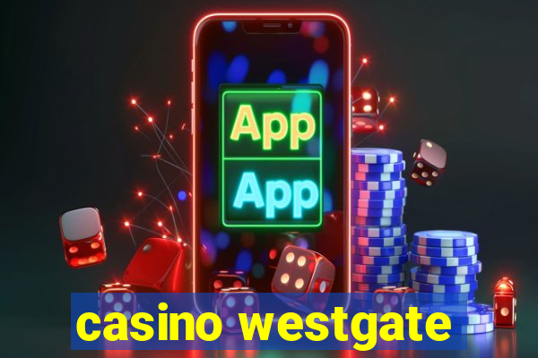 casino westgate