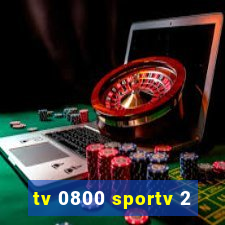 tv 0800 sportv 2