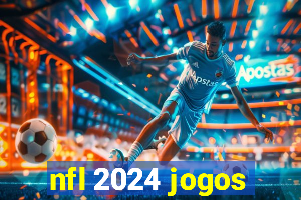 nfl 2024 jogos