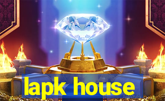 lapk house