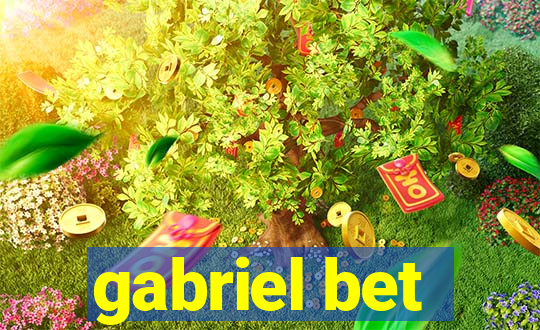 gabriel bet