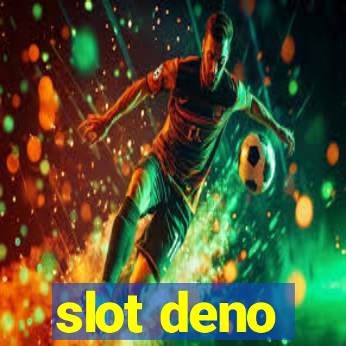 slot deno