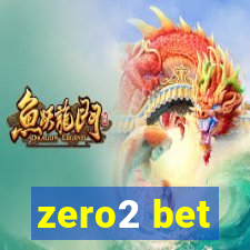 zero2 bet