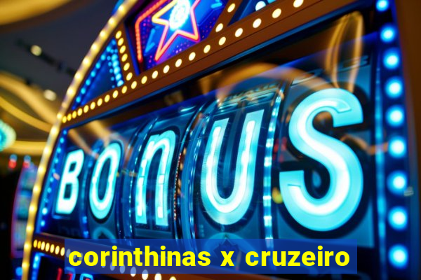 corinthinas x cruzeiro