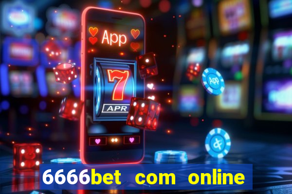 6666bet com online slots casino