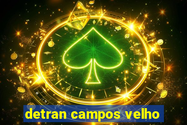 detran campos velho