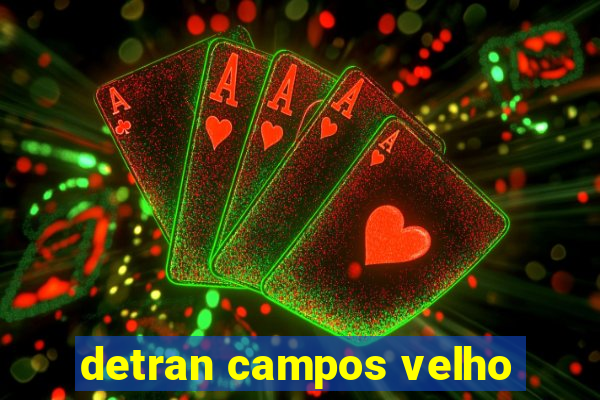 detran campos velho