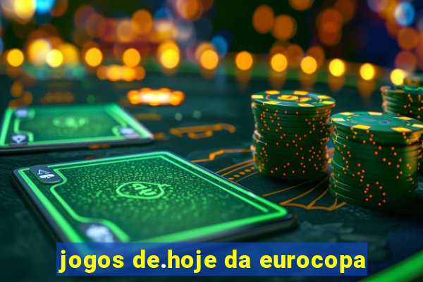 jogos de.hoje da eurocopa