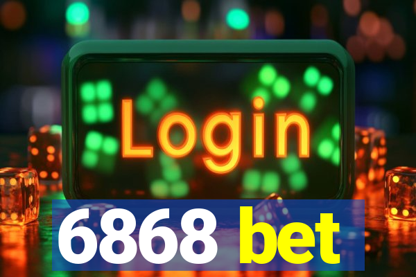 6868 bet