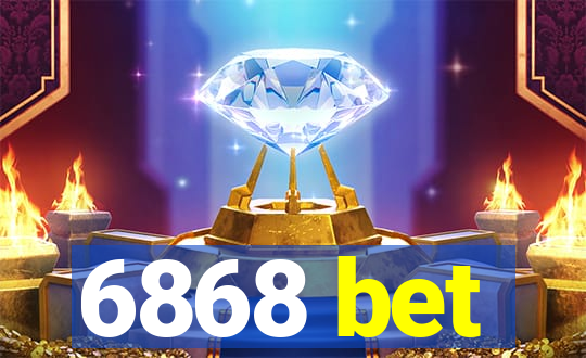 6868 bet