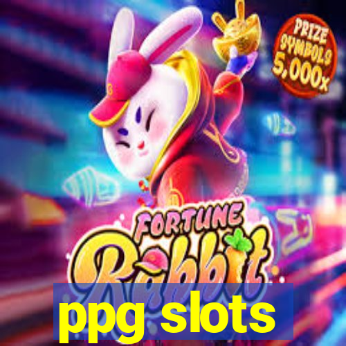 ppg slots