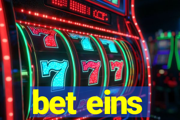 bet eins