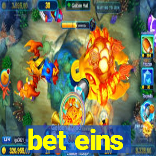 bet eins