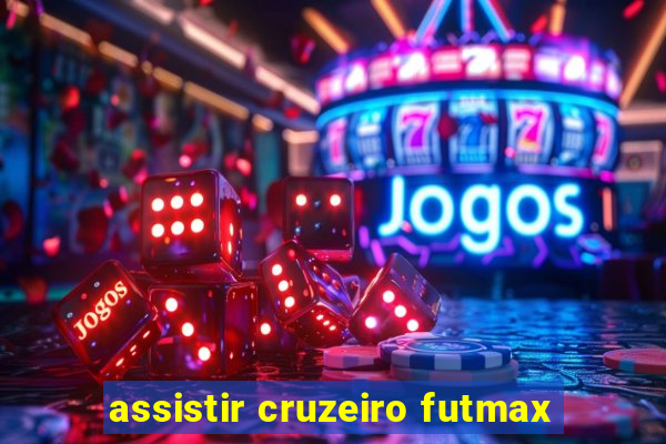 assistir cruzeiro futmax