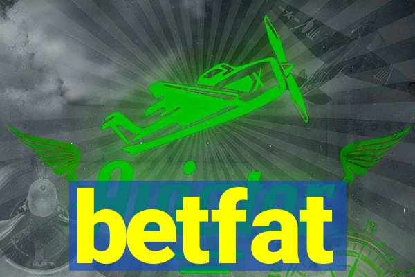 betfat