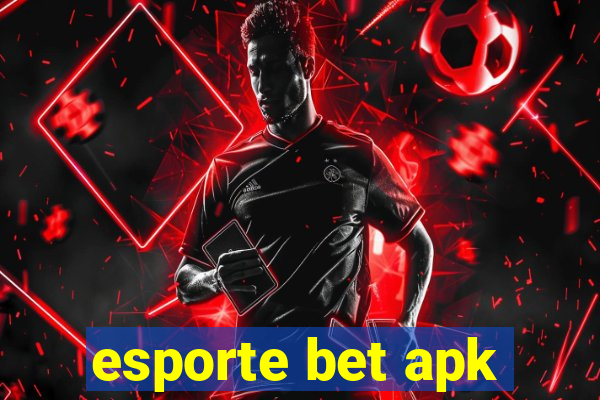 esporte bet apk