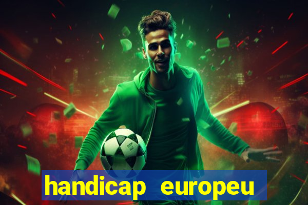 handicap europeu empate 1