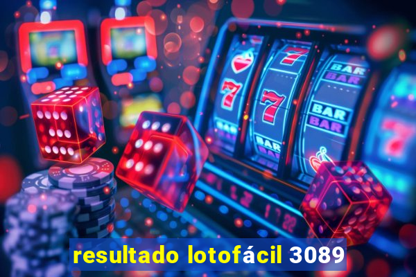 resultado lotofácil 3089