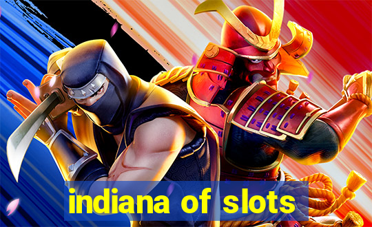 indiana of slots