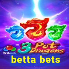 betta bets