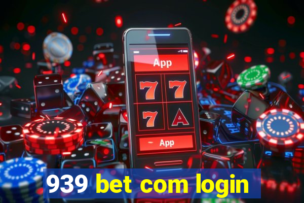 939 bet com login