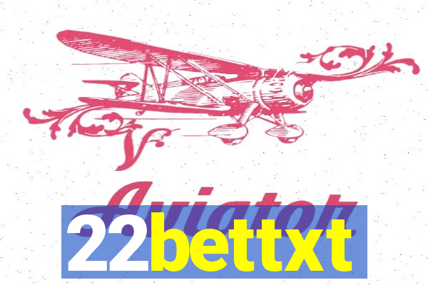 22bettxt