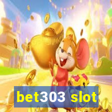 bet303 slot