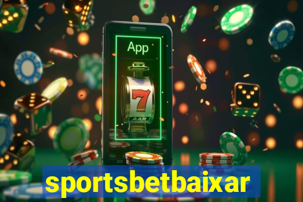 sportsbetbaixar