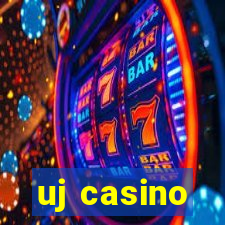 uj casino