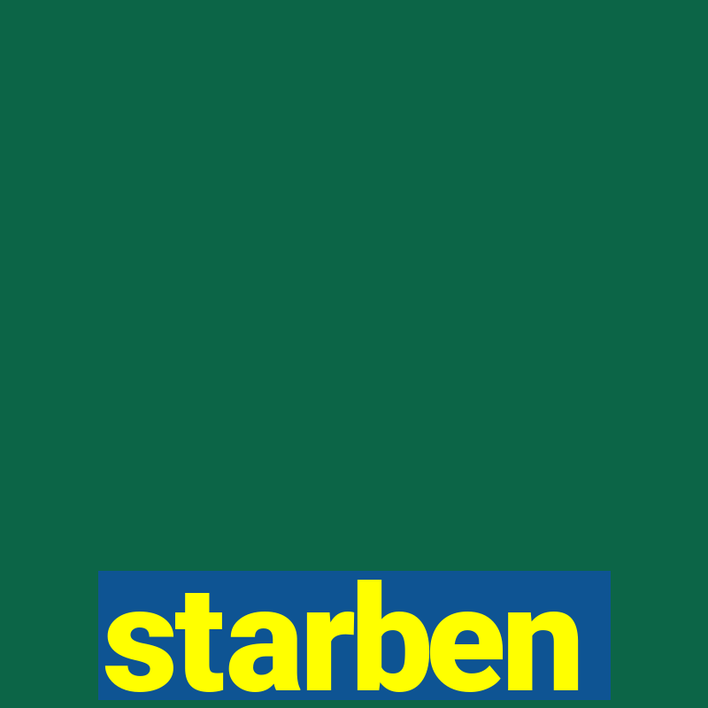 starben