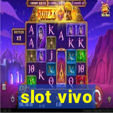 slot vivo