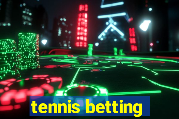 tennis betting