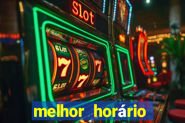 melhor horário para jogar fortune touro a noite