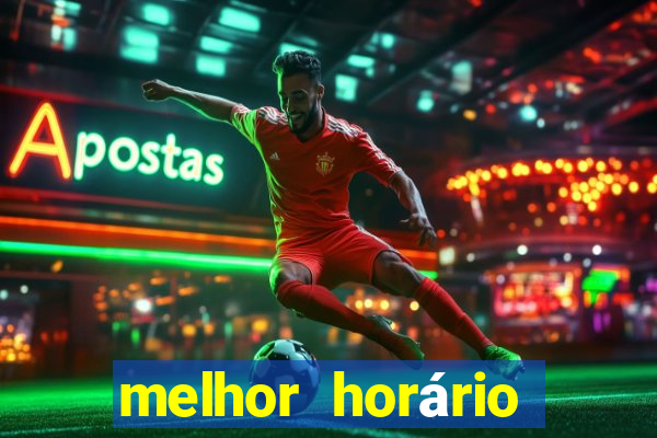 melhor horário para jogar fortune touro a noite